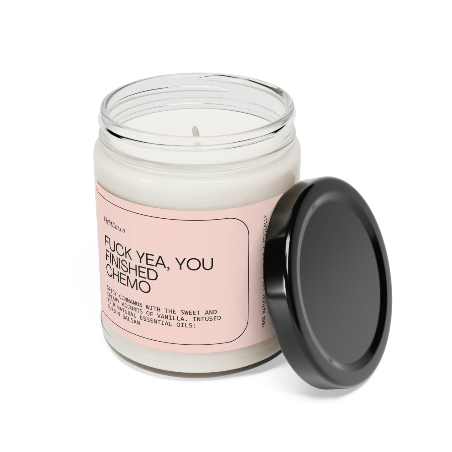 F*ck Yea, You Finished Chemo Scented Soy Candle 9oz 100% Natural Soy Wax