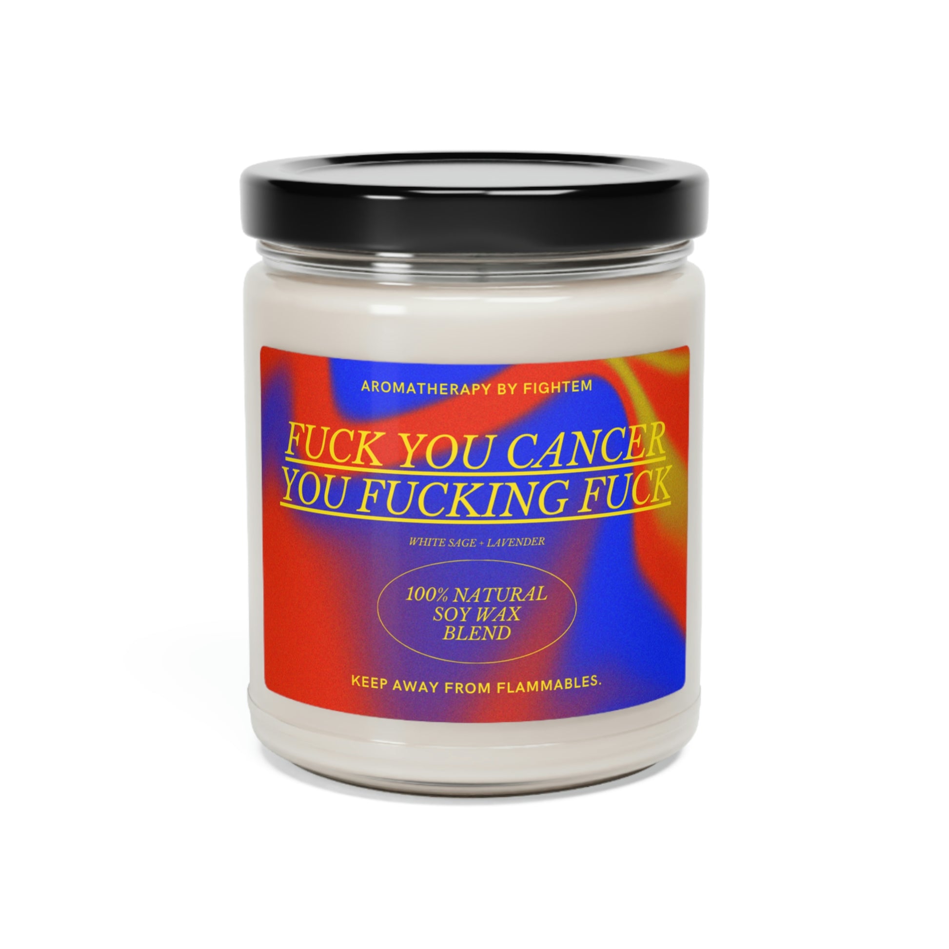 F*ck You Cancer Bold Gradient Scented Soy Candle