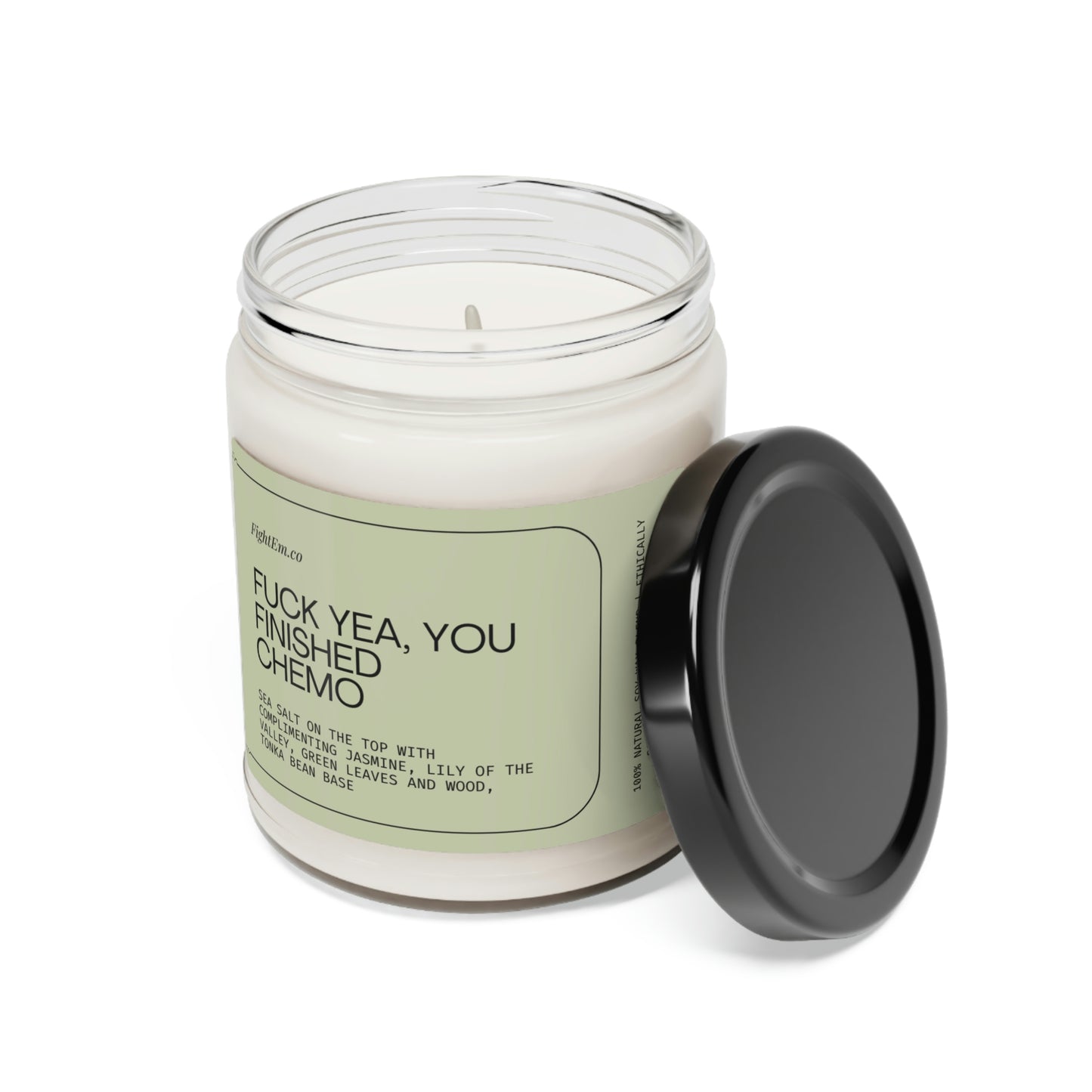 F*ck Yea, You Finished Chemo Scented Soy Candle 9oz 100% Natural Soy Wax