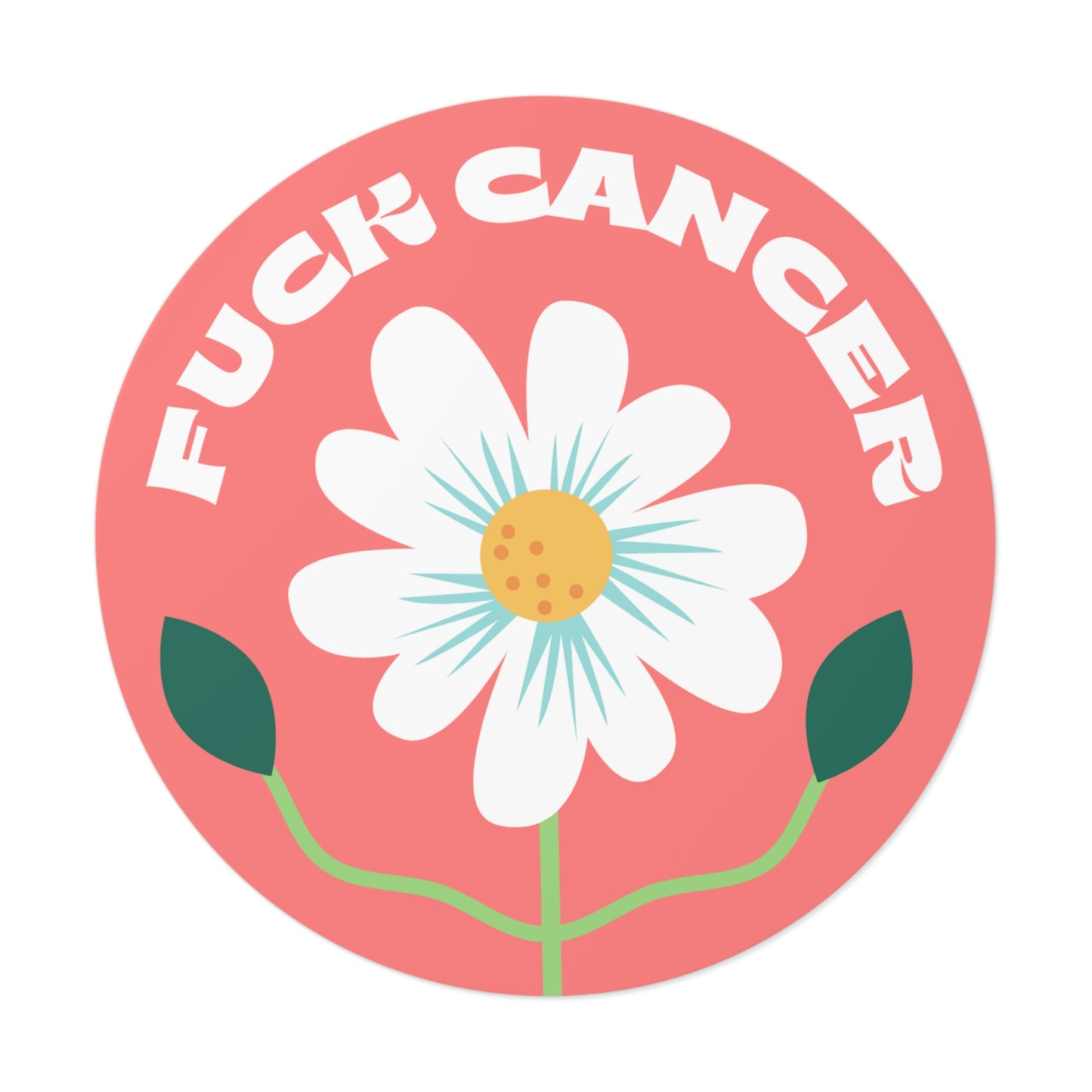 F*ck Cancer Flower Pink Round Vinyl Stickers