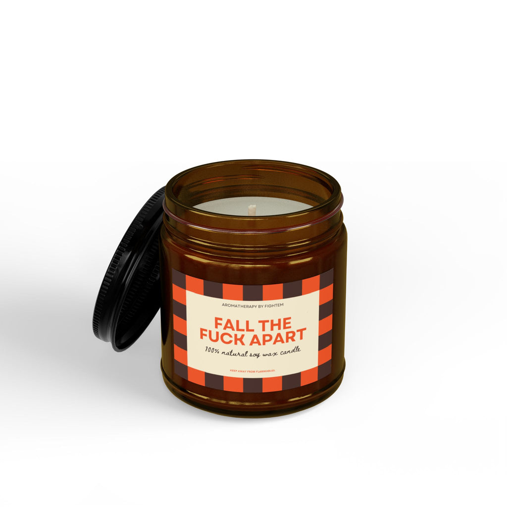 Fall The Fuck Apart Candle - Cinnamon & Spite