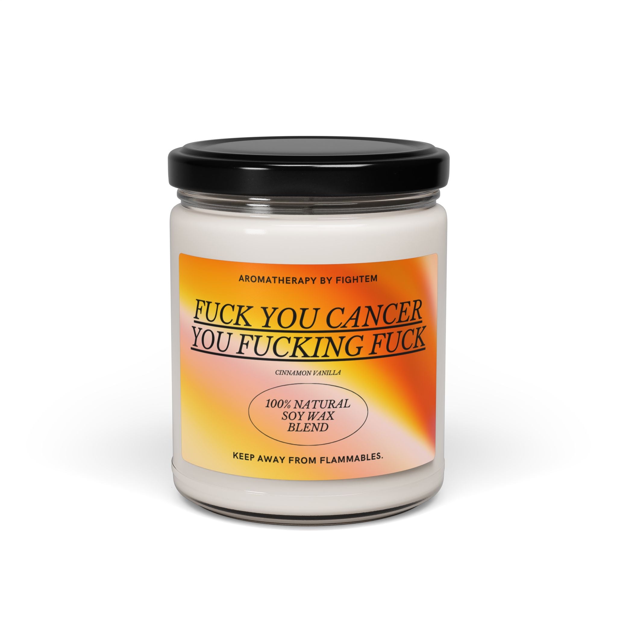 F*ck You Cancer Bold Gradient Scented Soy Candle 9oz 100% Natural Soy Wax Blend