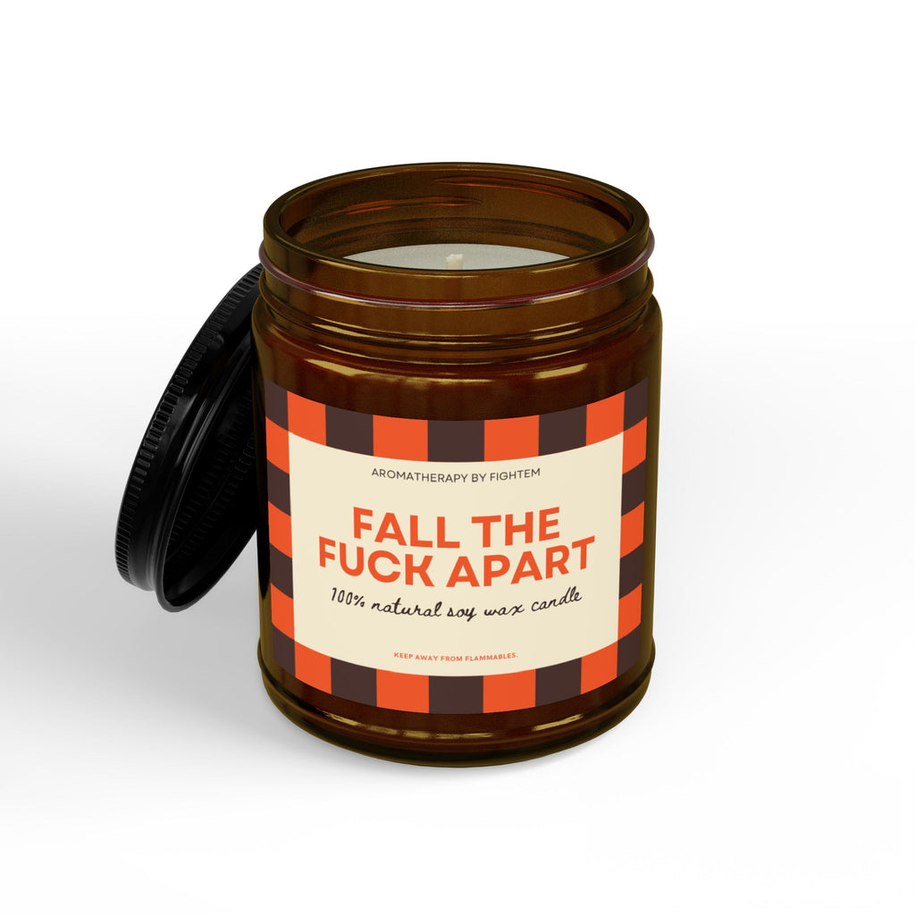 Fall The Fuck Apart Candle - Cinnamon & Spite