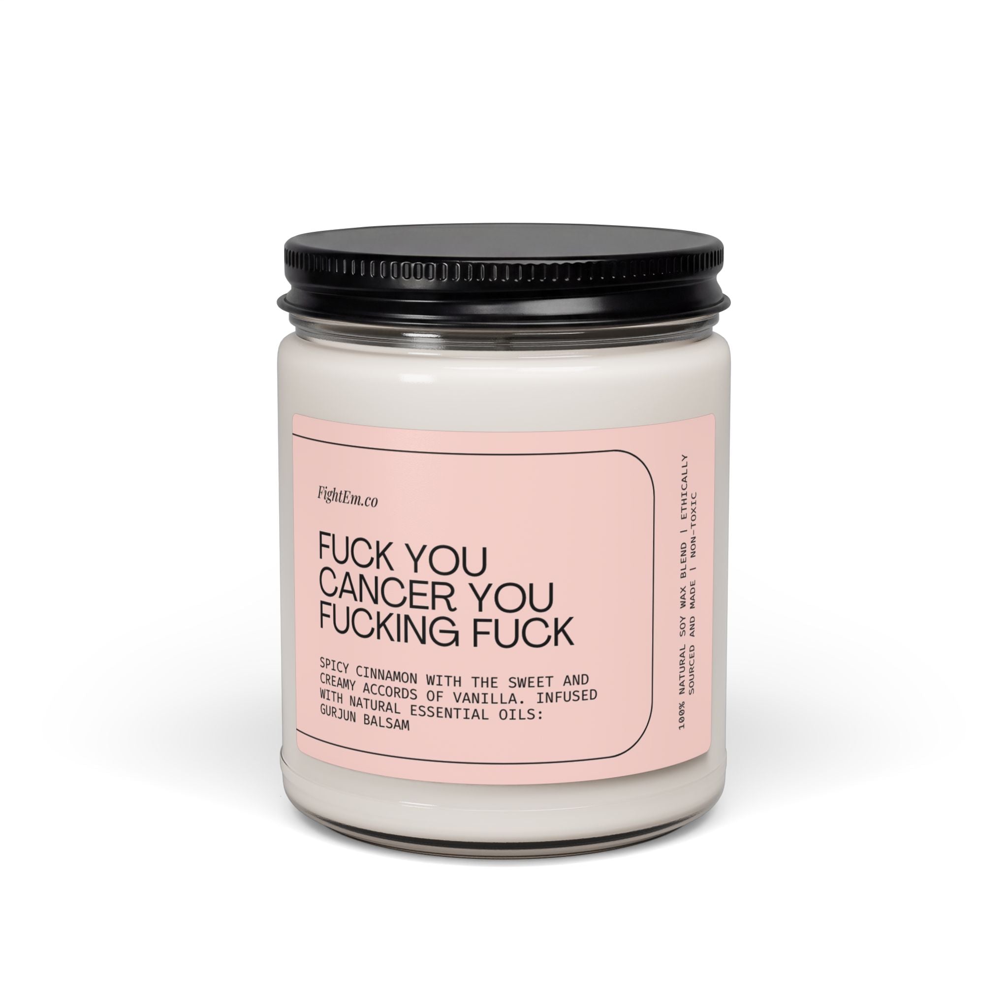 F*ck You Cancer Scented Soy Candle 9oz 100% Natural Soy Wax Blend