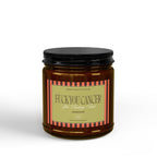 F*ck You Cancer Candle - Cinnamon & Spite