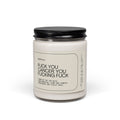 F*ck You Cancer Scented Soy Candle 9oz 100% Natural Soy Wax Blend
