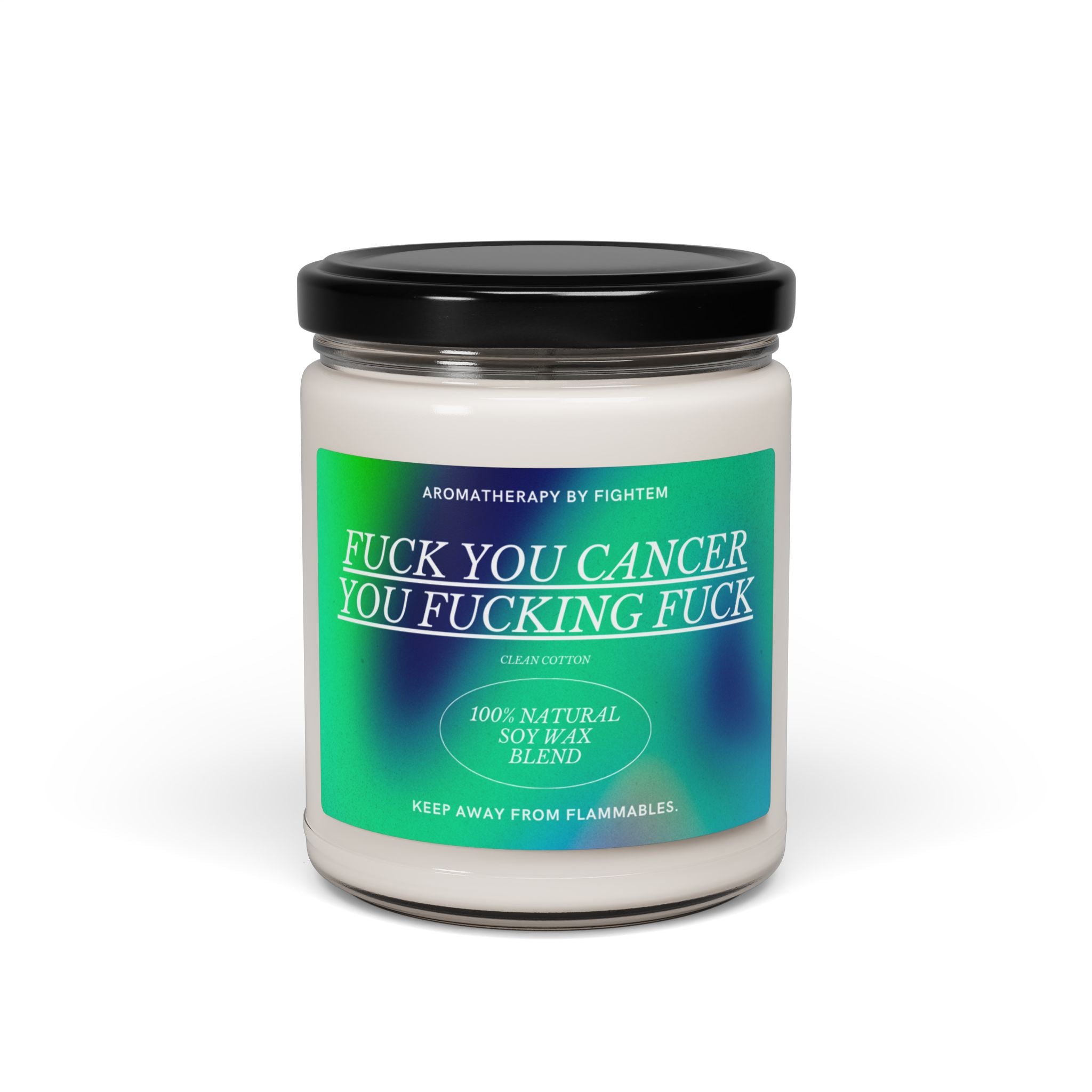F*ck You Cancer Bold Gradient Scented Soy Candle 9oz 100% Natural Soy Wax Blend