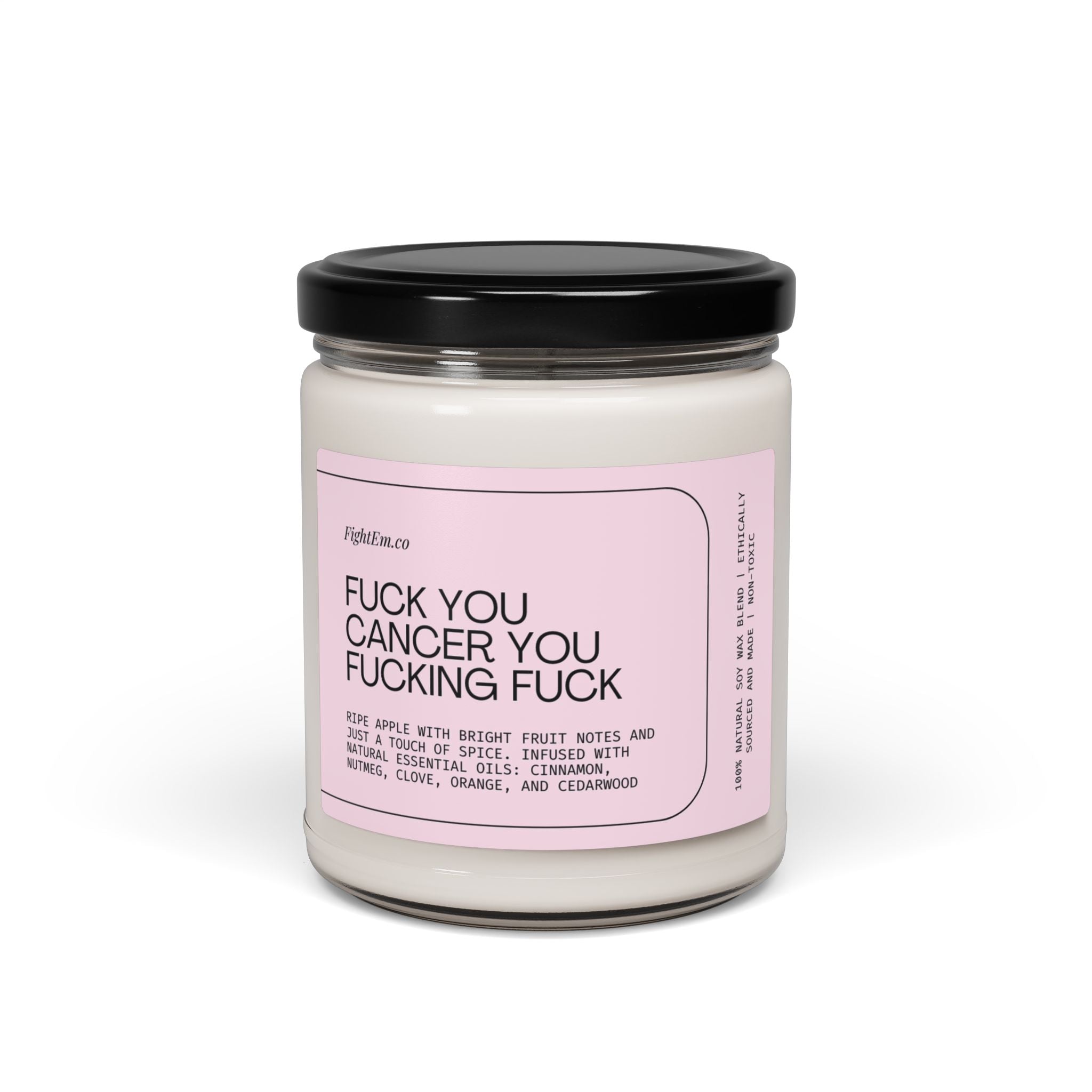 F*ck You Cancer Scented Soy Candle 9oz 100% Natural Soy Wax Blend