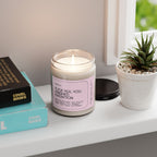 F*ck Yea, You Finished Radiation Scented Soy Candle 9oz 100% Natural Soy Wax Blend