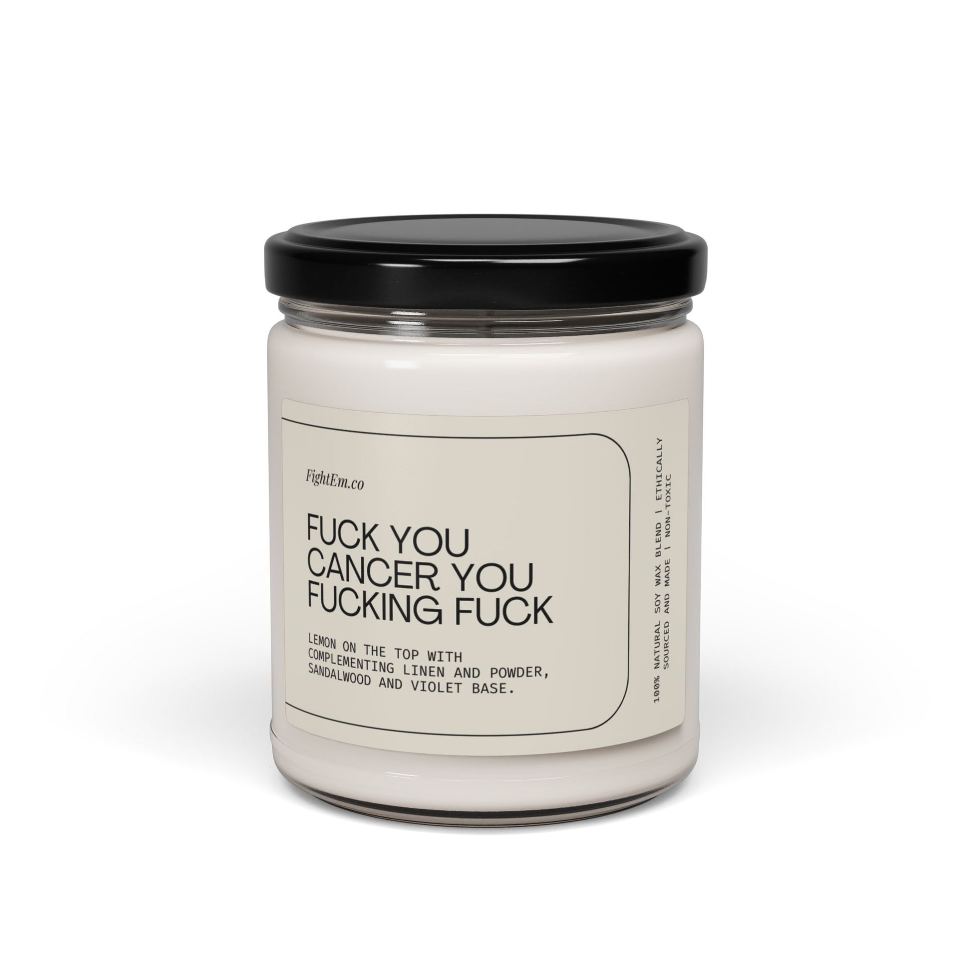 F*ck You Cancer Scented Soy Candle 9oz 100% Natural Soy Wax Blend