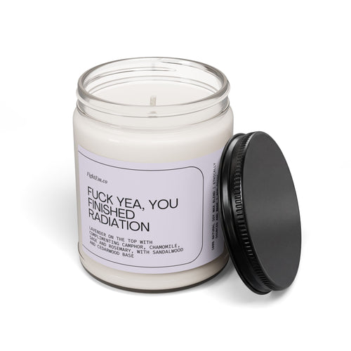 F*ck Yea, You Finished Radiation Candle