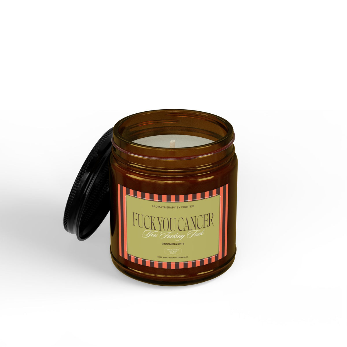 F*ck You Cancer Candle - Cinnamon & Spite