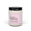 F*ck You Cancer Scented Soy Candle 9oz 100% Natural Soy Wax Blend