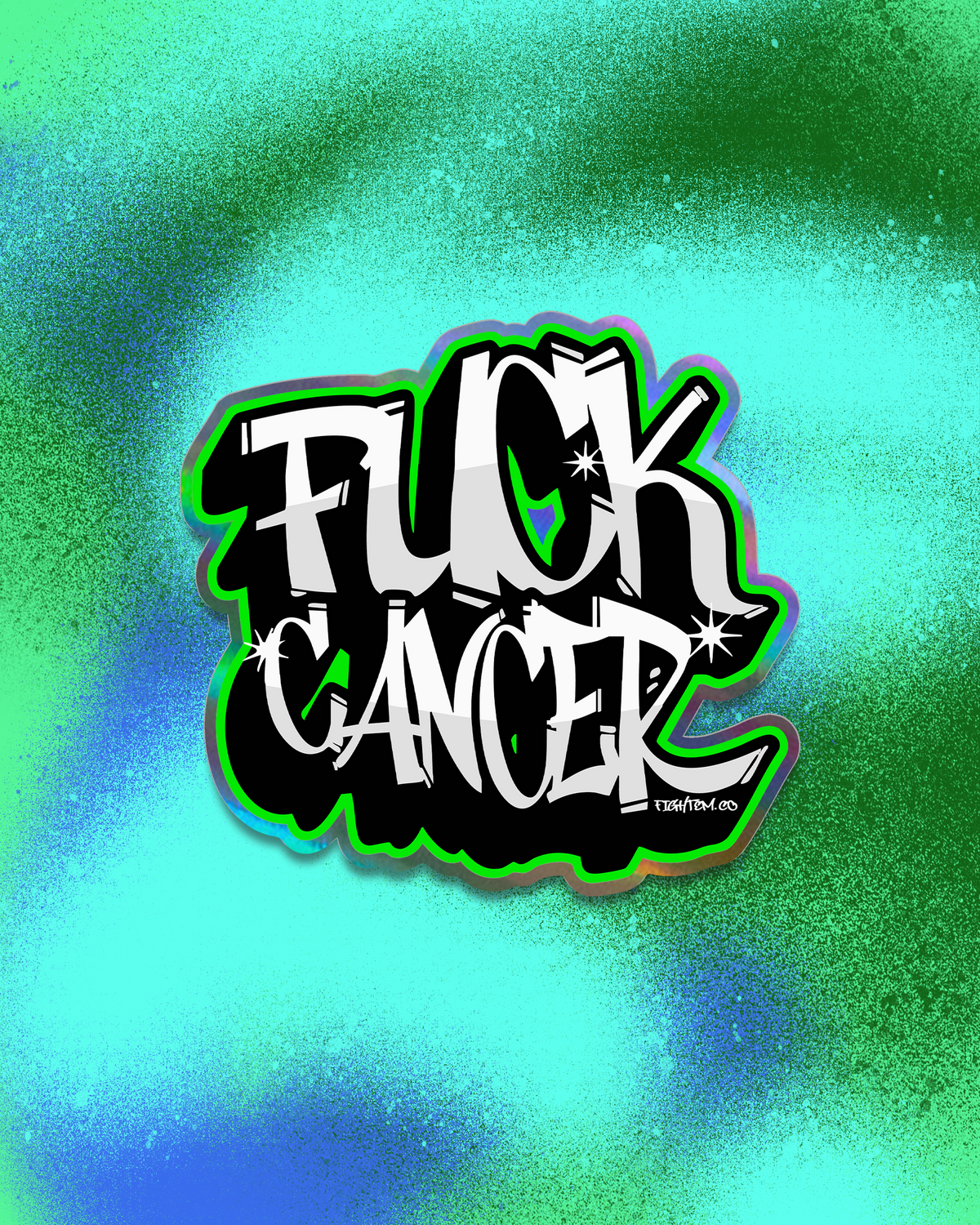 F🖕 Cancer Graffiti Sticker