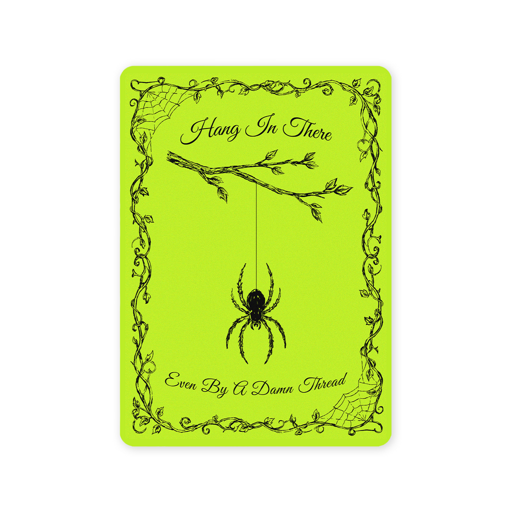Hang In There (Even By A Damn Thread) Postcard