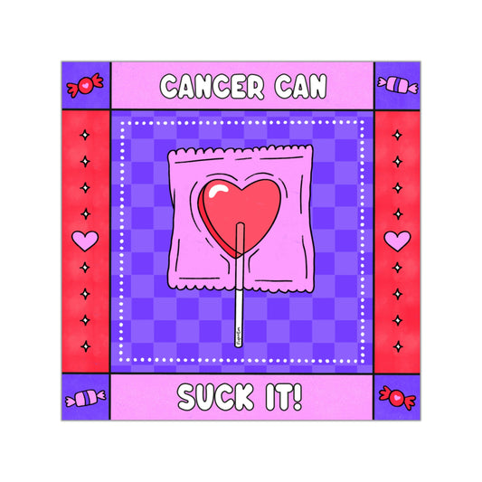 Cancer Can Suck It Square Vinyl Sticker