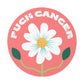 F*ck Cancer Flower Pink Round Vinyl Stickers